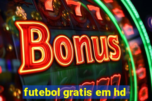 futebol gratis em hd